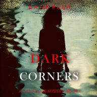 Dark Corners (A Dana Blaze FBI Suspense Thriller-Book 1): Digitally narrated using a synthesized voice