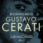 Biografías breves - Gustavo Cerati