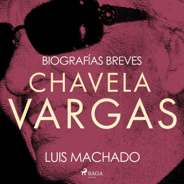 Biografías breves - Chavela Vargas