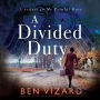 A Divided Duty: Divided by war; united by love