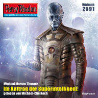 Perry Rhodan 2591: Im Auftrag der Superintelligenz: Perry Rhodan-Zyklus 