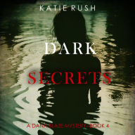 Dark Secrets (A Dana Blaze FBI Suspense Thriller-Book 4): Digitally narrated using a synthesized voice