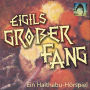 Eigils großer Fang: Ein Haithabu-Hörspiel