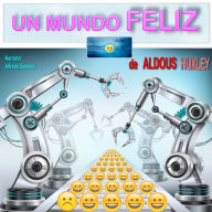 Un Mundo Feliz