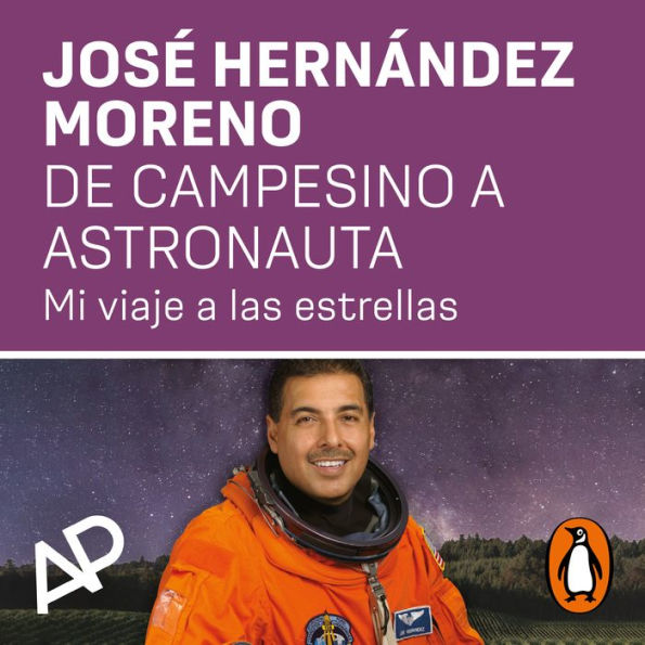 De campesino a astronauta: Mi viaje a las estrellas