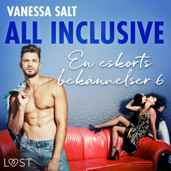 All inclusive - En eskorts bekännelser 6