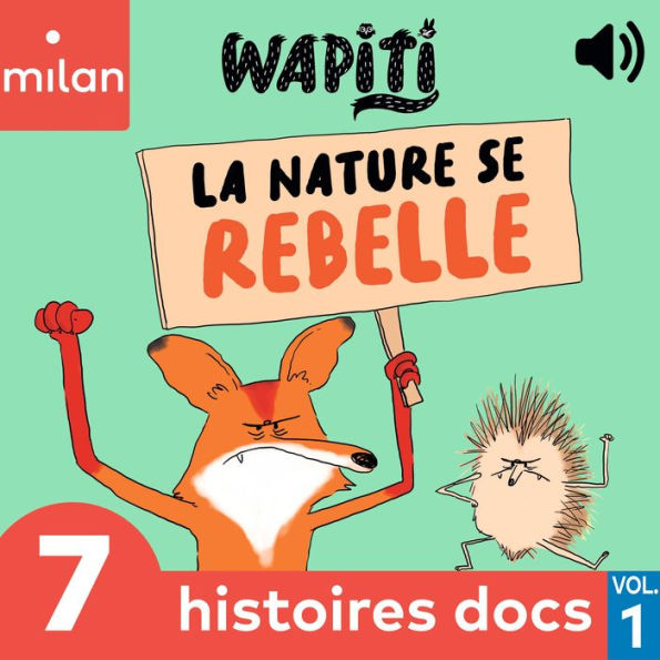 Wapiti, La nature se rebelle !