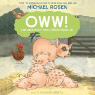 Oww!: A funny farmyard story from the bestselling author of We're Going on a Bear Hunt