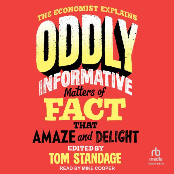 Oddly Informative: Matters of Fact that Amaze and Delight