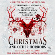 Christmas and Other Horrors: A Winter Solstice Anthology