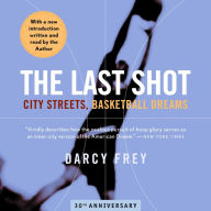 The Last Shot: City Streets, Basketball Dreams