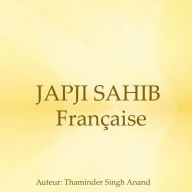 japji sahib française,voyage pour l'âme: voyage vers la spiritualité