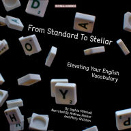 From Standard To Stellar - Elevating Your English Vocabulary
