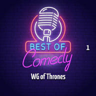 Best of Comedy: WG of Thrones 1