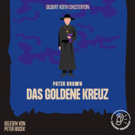 Das goldene Kreuz: Pater Brown