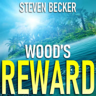 Wood's Reward: Action and Adventure in the Florida Keys
