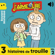 J'aime Lire - 3 histoires de trouille, Vol. 2