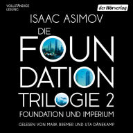 Foundation und Imperium: Die Foundation-Tilogie 2