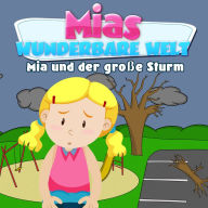 Mias wunderbare Welt (Mia und der große Sturm)