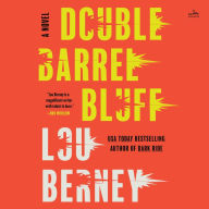 Double Barrel Bluff: A Novel