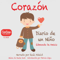 Corazón: Diario de un Niño: Edmondo de Amicis