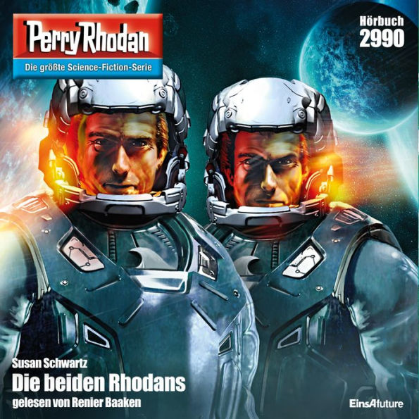 Perry Rhodan 2990: Die beiden Rhodans: Perry Rhodan-Zyklus 