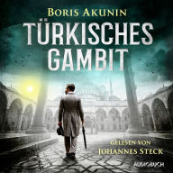 Türkisches Gambit (Abridged)