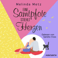 Eine Samtpfote stiehlt Herzen: Ein Katzenroman (Abridged)