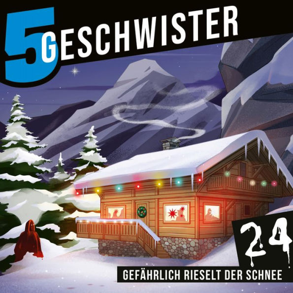 Adventskalender Tag 24 - Gefährlich rieselt der Schnee