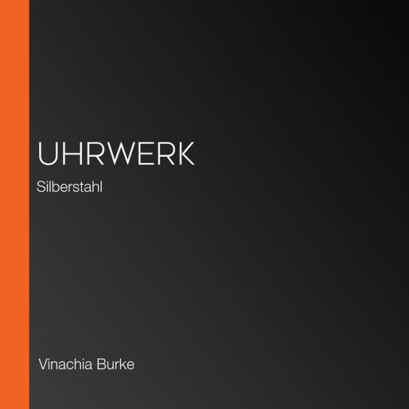 Uhrwerk: Silberstahl