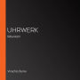 Uhrwerk: Silberstahl