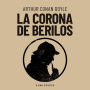 La corona de berilos (Completo)