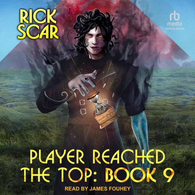 Player Reached the Top, Book 1 by Rick Scar