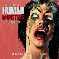 Dark Matter Presents Human Monsters: A Horror Anthology