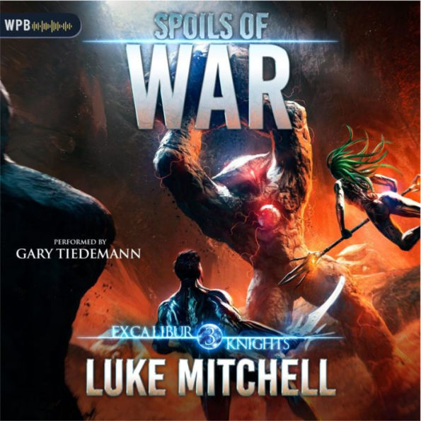 Spoils of War: An Arthurian Space Opera Adventure