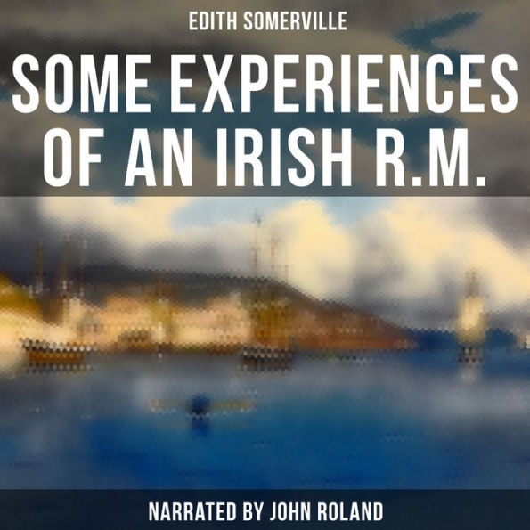 Some Experiences of an Irish R.M.