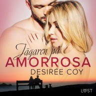 Jägaren på AmorRosa - erotisk romance