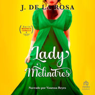 Lady Melindres: Humor, amor y pasión en época de los Bridgerton (Humor, Love and Passion During the Bridgerton Era)