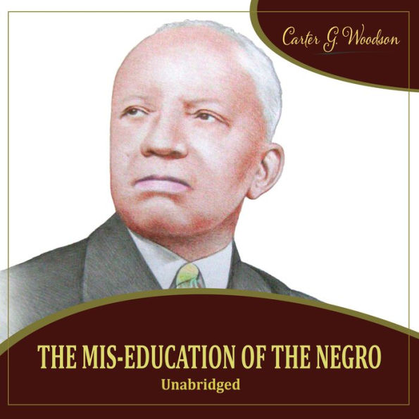 The Mis-Education of the Negro