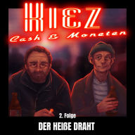 Kiez Cash und Moneten: Der heiße Draht