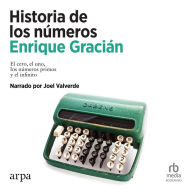 La historia de los números (The History of Numbers)