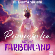 Prinzessin Lea aus dem Farbenland