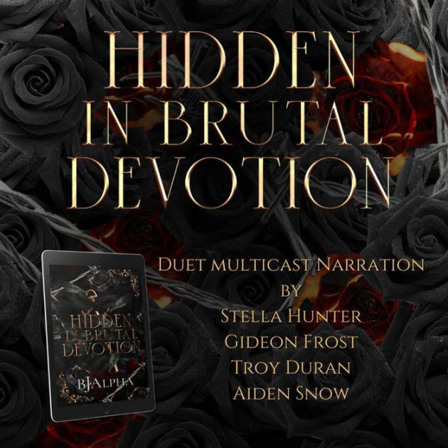 Hidden In Brutal Devotion By BJ Alpha, Stella Hunter, Troy Duran ...