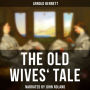 The Old Wives' Tale