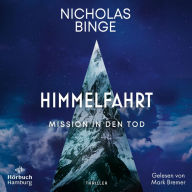 Himmelfahrt: Mission in den Tod