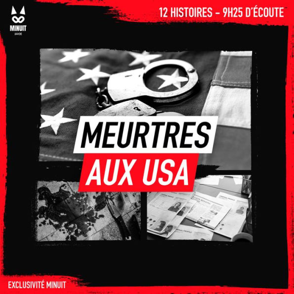 Meurtres aux USA: 12 histoires ¿ 9h25 d'écoute