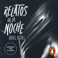 Relatos de la noche: (Narrado por el autor)