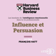 Influence et persuasion