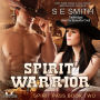Spirit Warrior: Spirit Pass, Book 2