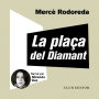 La plaça del Diamant